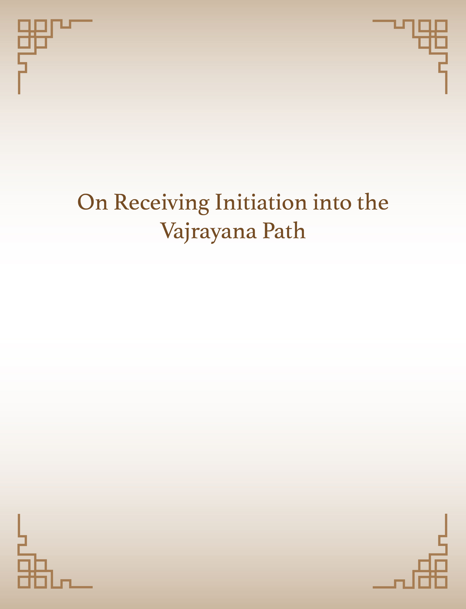 On Receiving Initiation into the Vajrayana Path